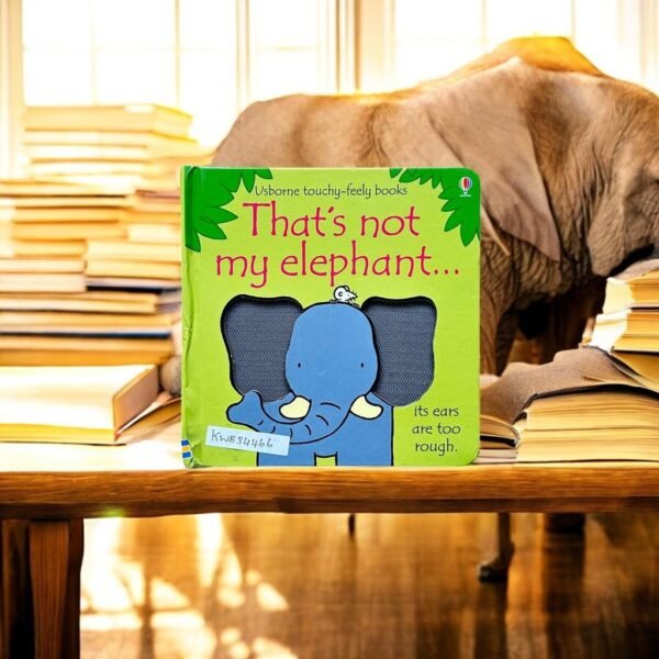 Usborne_That's Not My Elephant…_Touch And Feel_Usborne_KWB34466