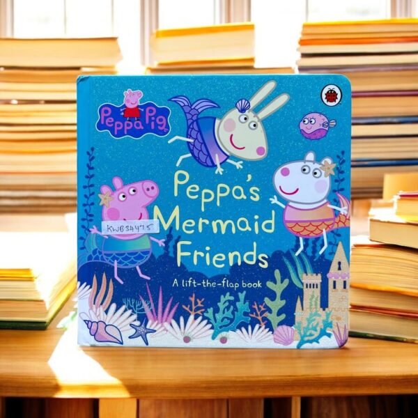 Peppa Pig_Peppa's Mermaid Friends_Flap Book_Ladybird_KWB34475