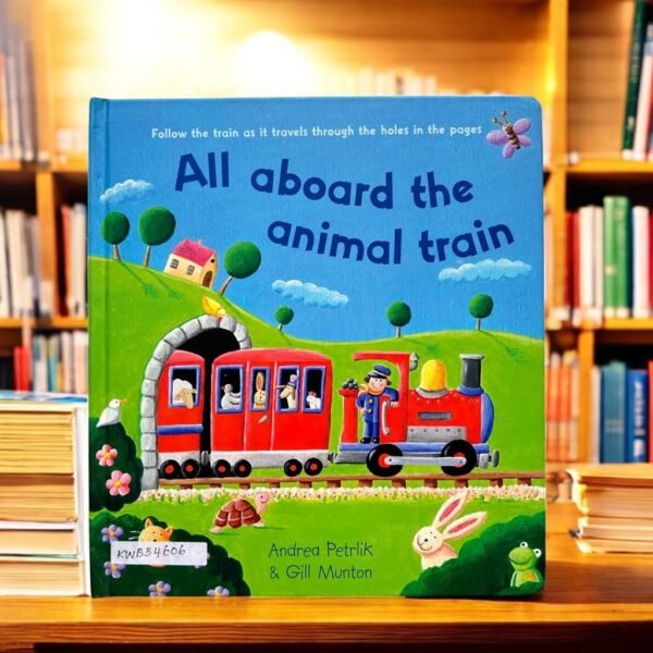 All Abord The Animal Train_Used Book_Igloobooks_KWB34606