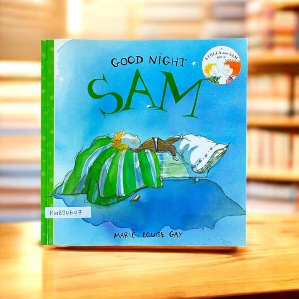 Good Night Sam_Marie-Louise Gay_KWB34647
