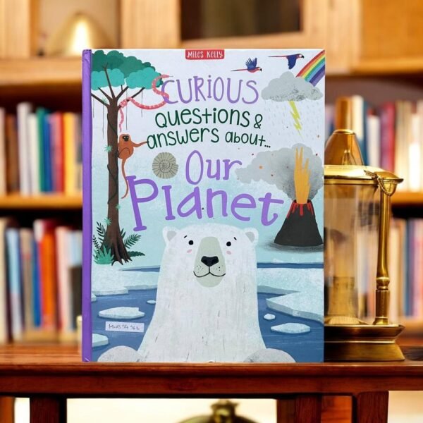 Curious Questions & Answer About… Our Planet_Miles Kelly_KWB34966