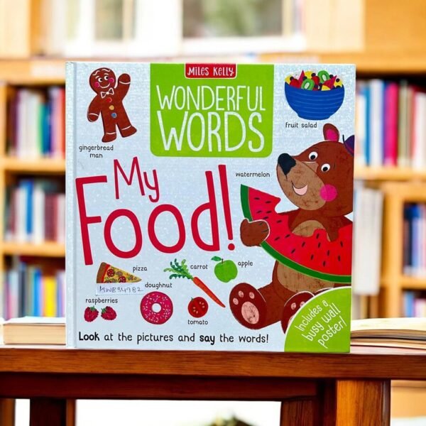 Wonderful Words_My Food!_With Poster_Miles Kelly_KWB34982