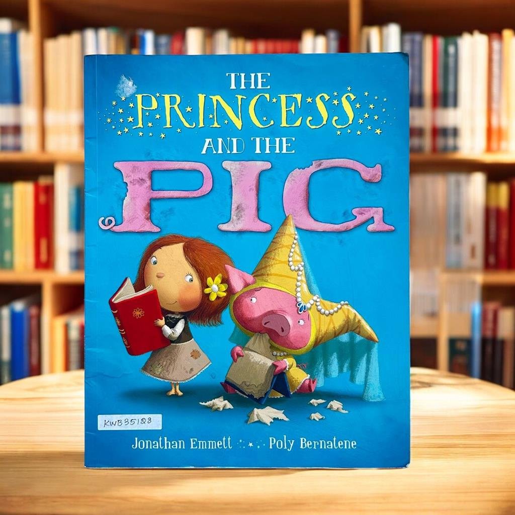 The Princess And The Pig_Jonathan Emmett_KWB35128