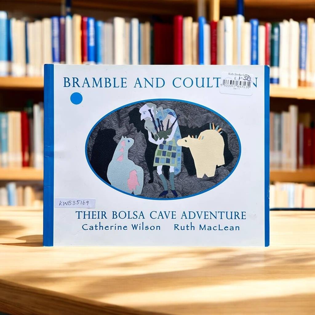 Bramble And Coultoon Their Bolsa Cave Adventure_Catherine Wilson_KWB35169