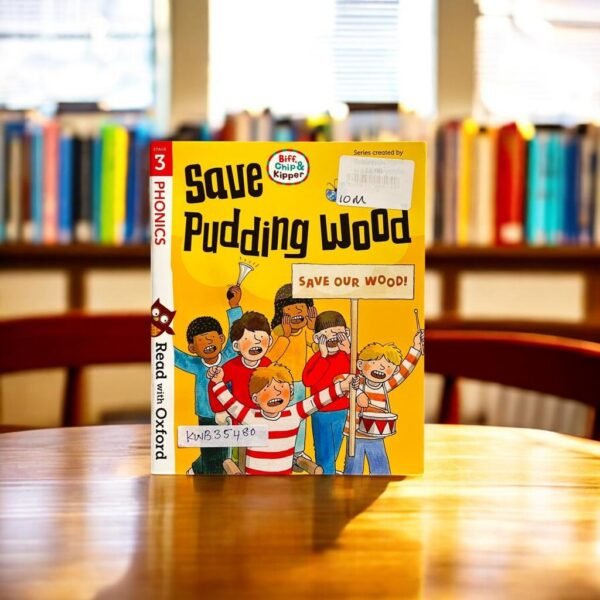 Biff And Chip_Save Pudding Wood_Roderick Hunt_KWB35480
