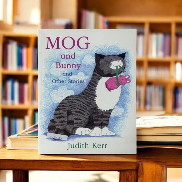 Mog And Bunny And Other Stories_Judith Kerr_KWB35551