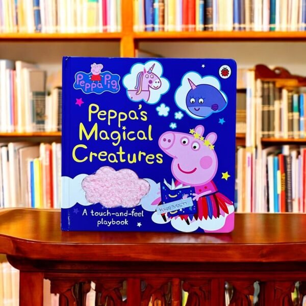 Peppa Pig_Peppa's Magical Creatures_Touch And Feel_Ladybird_KWB35577