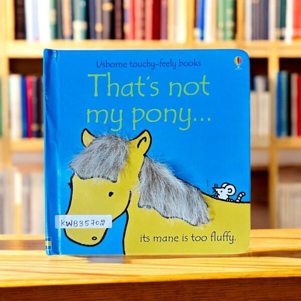Usborne_That's Not My Pony…_Touch And Feel_Usborne_KWB35702