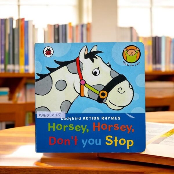 Horsey,Horsey,Don't You Stop_Ladybird_KWB35875