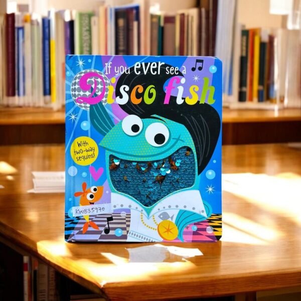 If You Ever See A Disco Fish_Sequin Book_Make Believe Ideas_KWB35970