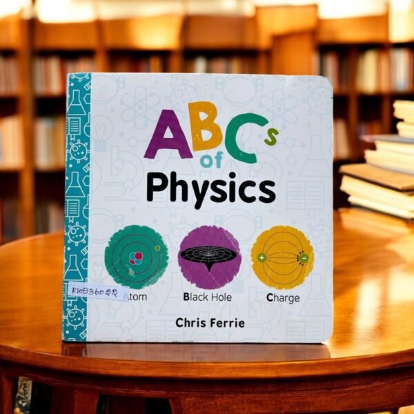 ABCs Of Physics_Chris Ferrie_KWB36022