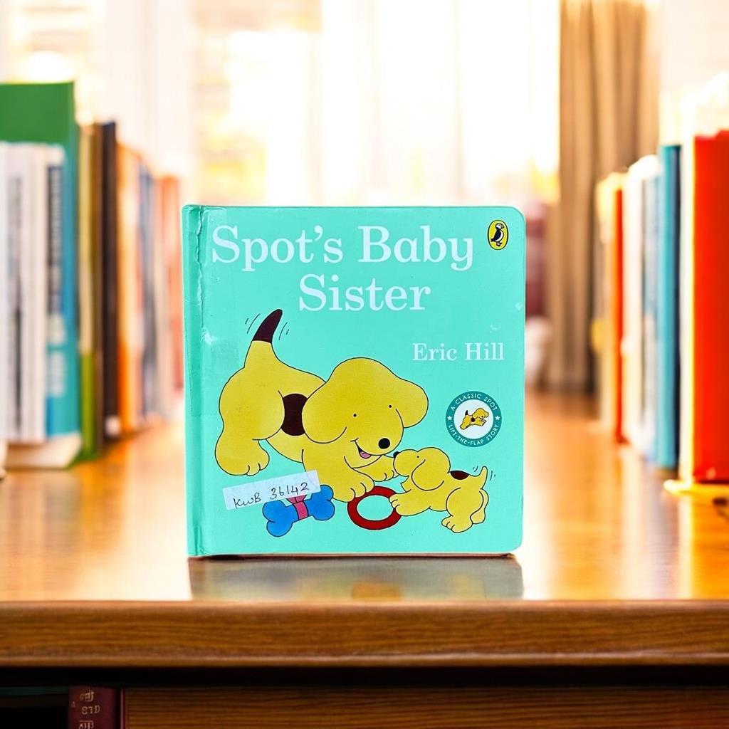 Spot's Baby Sister_Flap Book_Used_Eric Carle_KWB36142
