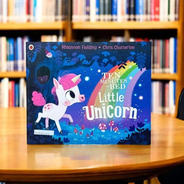 Ten Minutes To Bed Little Unicorn_Rhiannon Fielding_KWB36204