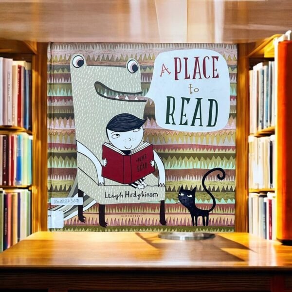 A Place To Read_Leigh Hodgkinson_KWB36362