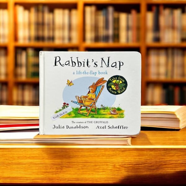 Rabbit's Nap_Flap Book_Julia Donaldson_KWB36414