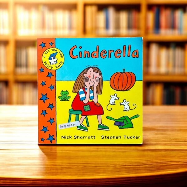 Cinderella_Lift_The _Flap Book_Nick Sharratt_KWB36429