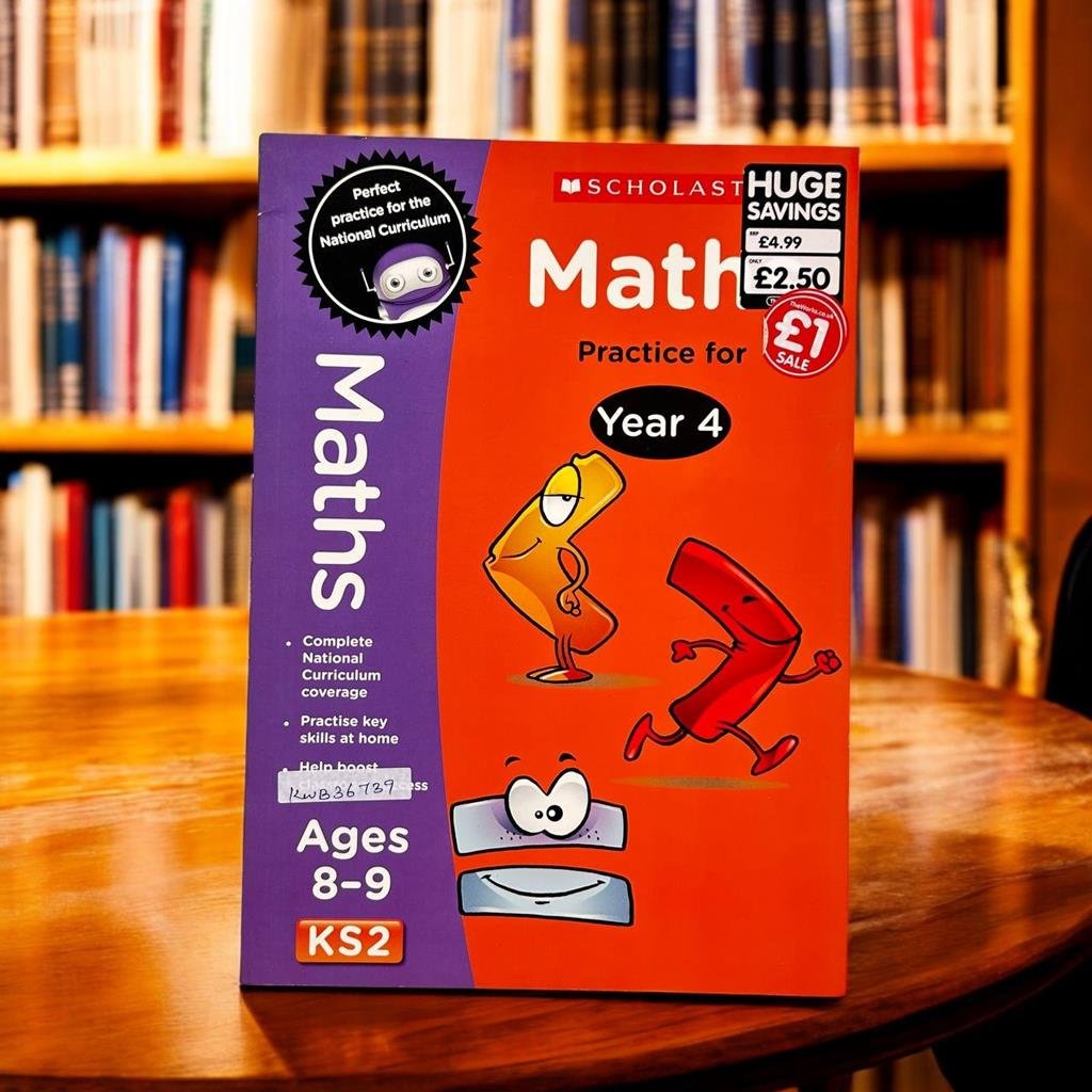Scholastic Maths Practice For Year 4_Ages 8-9_KWB36739