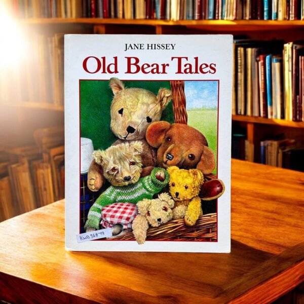 Old Bear Tales_Jane Hissey_KWB36879