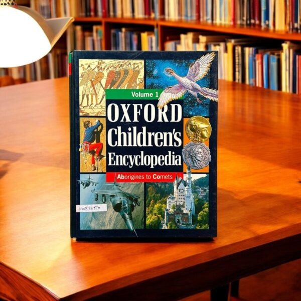 Oxford Children's Encyclopedia Aborigines To Comets_Oxford_KWB36970