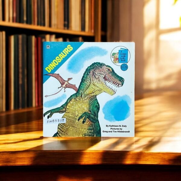 Dinosaurs_Used_Kathleen N.Daly_KWB37112