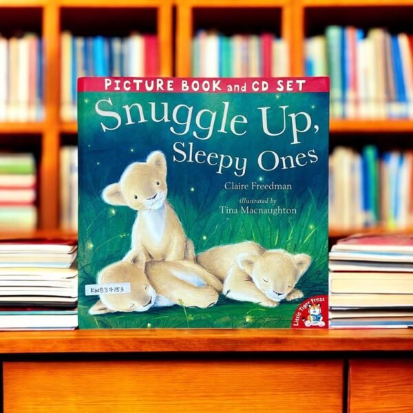 Snuggle Up, Sleepy Ones_No CD_Claire Freedman_KWB37153