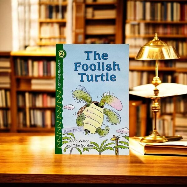 The Foolish Turtle_Anna Wilson_KWB37278