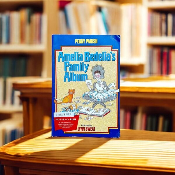 Amelia Bedelia's Family Album_Peggy Parish_KWB37323