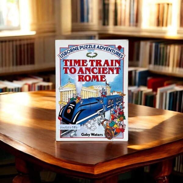 Usborne Puzzle Adventures_Time Train To Ancient Rome_Used_Gaby Waters_KWB37924
