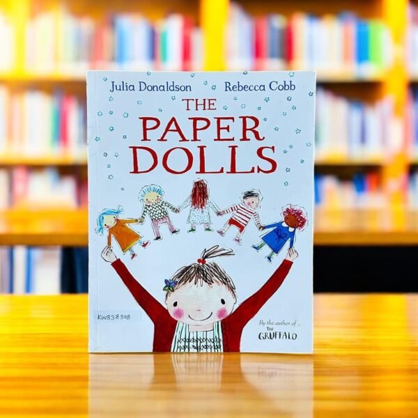 The Paper Dolls_Julia Donaldson_KWB38308