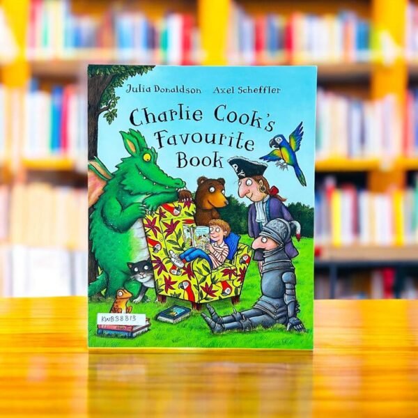 Charlie Cook's Favourite Book_Julia Donaldson_KWB38313