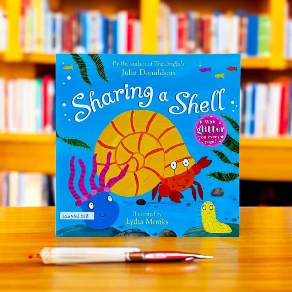 Sharing A Shell_Glitter_Julia Donaldson_KWB38318