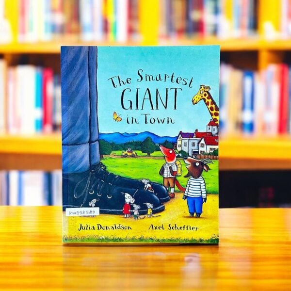 The Smartest Giant In Town_Julia Donaldson_KWB38329