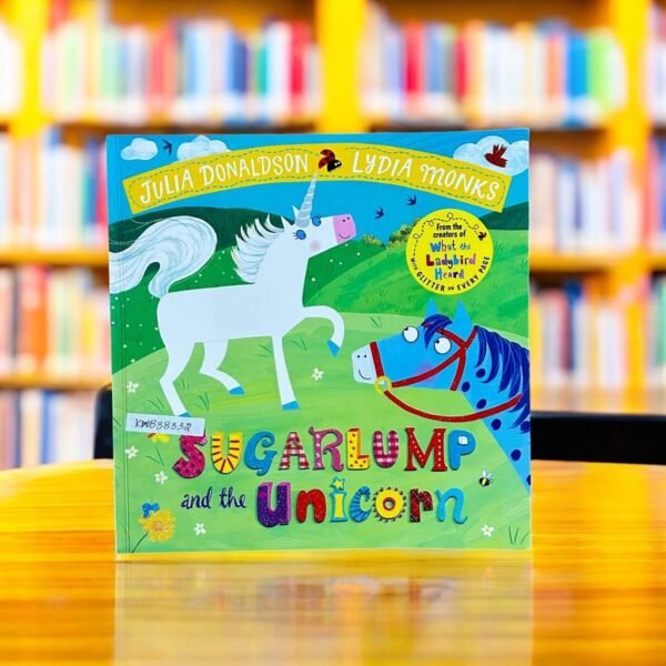 Sugarlump And The Unicorn_Glitter_Julia Donaldson_KWB38332