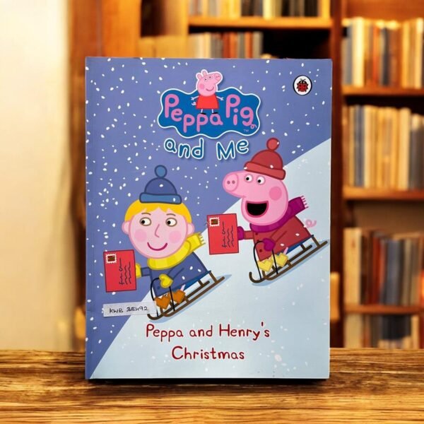 Peppa Pig And Me_Peppa And Henry's Christmas_Ladybird_KWB38492