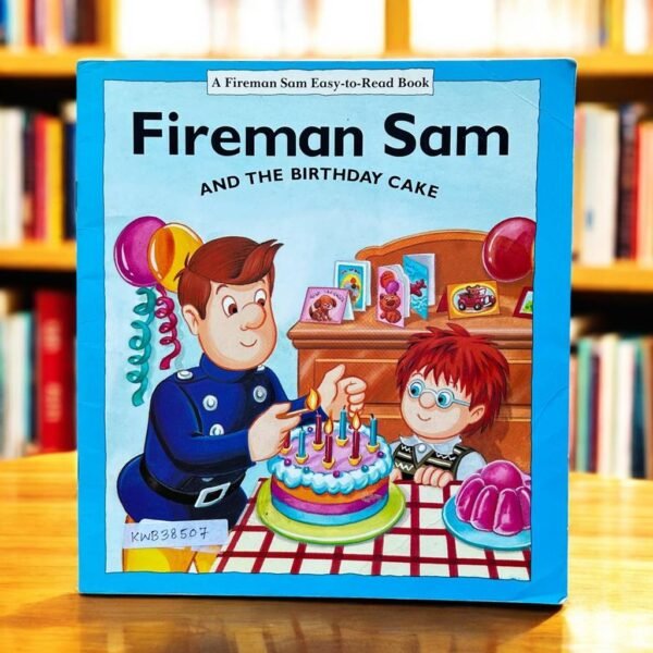 Fireman Sam And The Birthday Cake_Alison Boyle_KWB38507