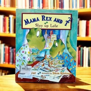 Mama Rex And  T Stay Up Late_Rachel Vail_KWB38553