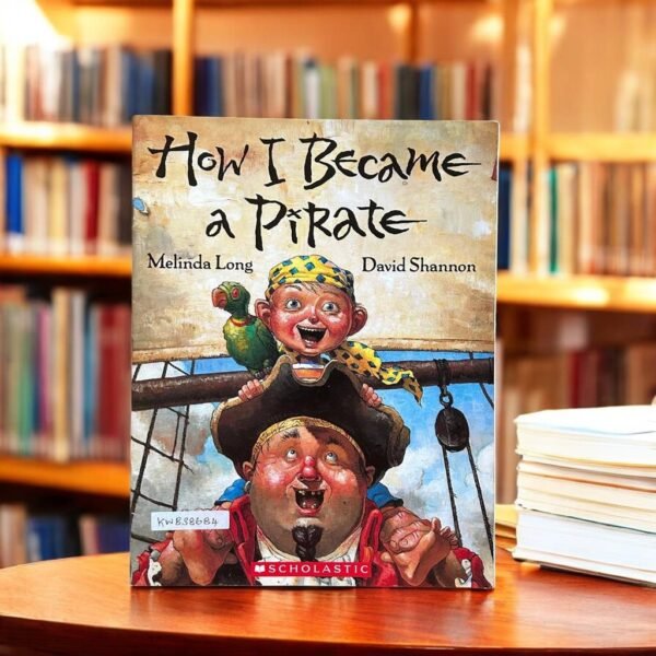 How I Became A Pirate_Medlinda Long_KWB38684