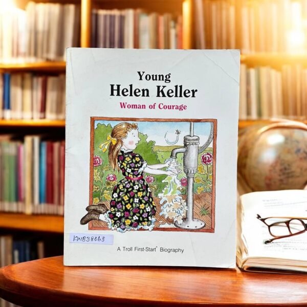 Young Helen Keller Woman Of Courage_Anne Benjamin_KWB38863