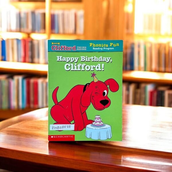 Scholastic_Happy Birthday Clifford!_Wiley Blevins_KWB38878