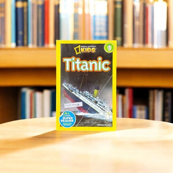 National Geographic Kids_Titanic_Melissa Stewart_KWB38942