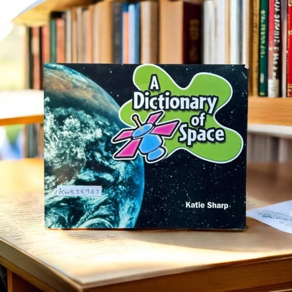 A Dictionary Of Space_Katie Sharp_KWB38987