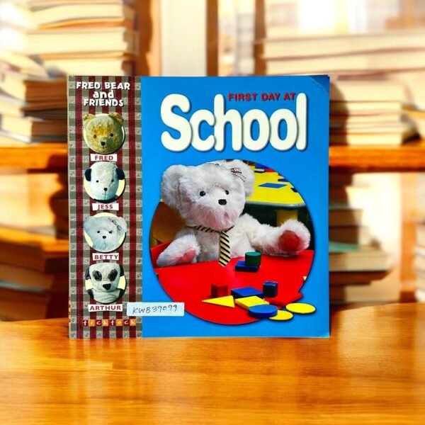 Fred Bear And Friends_First Day At School_Ticktock_KWB39099