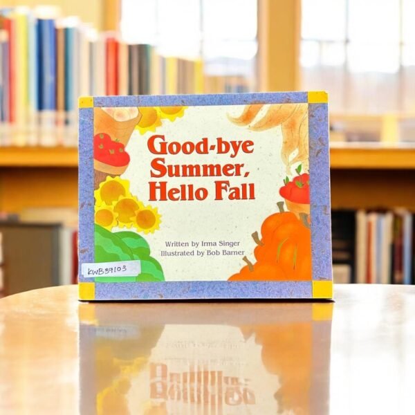 Good-Bye Summer, Hello Fall_Used_Irma Singer_KWB39103