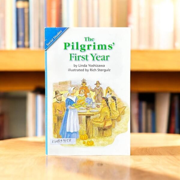 The Pilgrims' First Year_Linda Yoshizawa_KWB39158