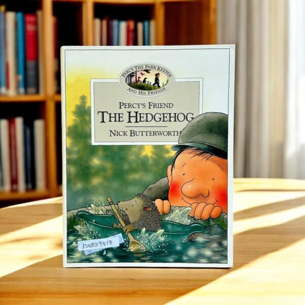 Percy's Friend The Hedgehog_Nick Butterworth_KWB39417