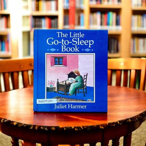 The Little Go-To-Sleep Book_Used_Juliet Harmer_KWB39484