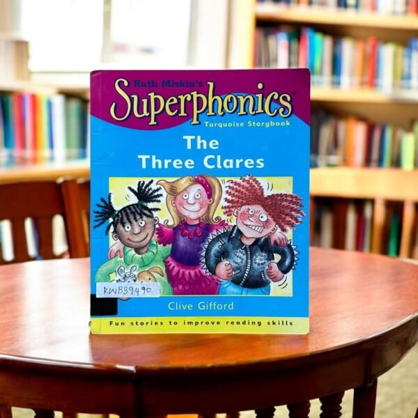 Superphonics_The Three Clares_Clive Gifford_KWB39490