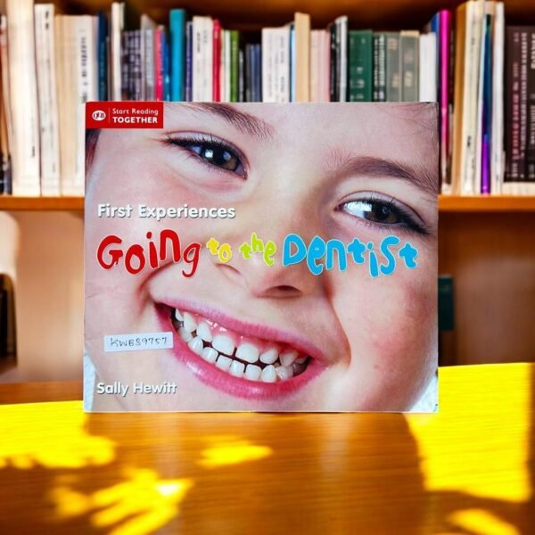 First Experience Going To The Dentist_Sally Hewitt_KWB39757