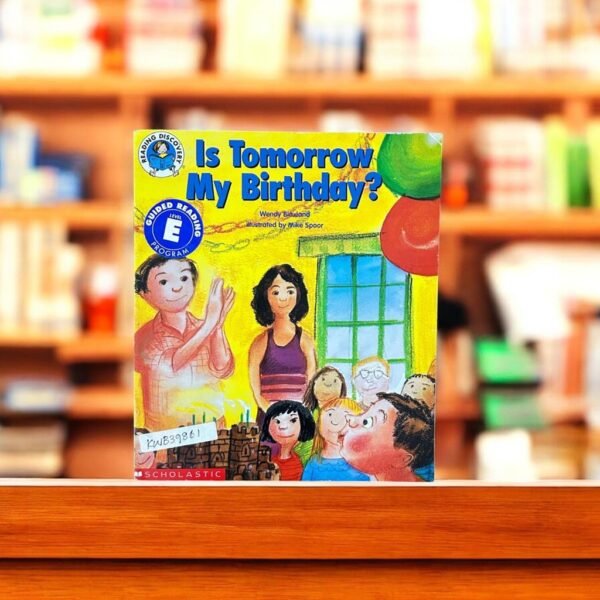 Is Tomorrow My Birthday?_Wendy Bloxland_KWB39861