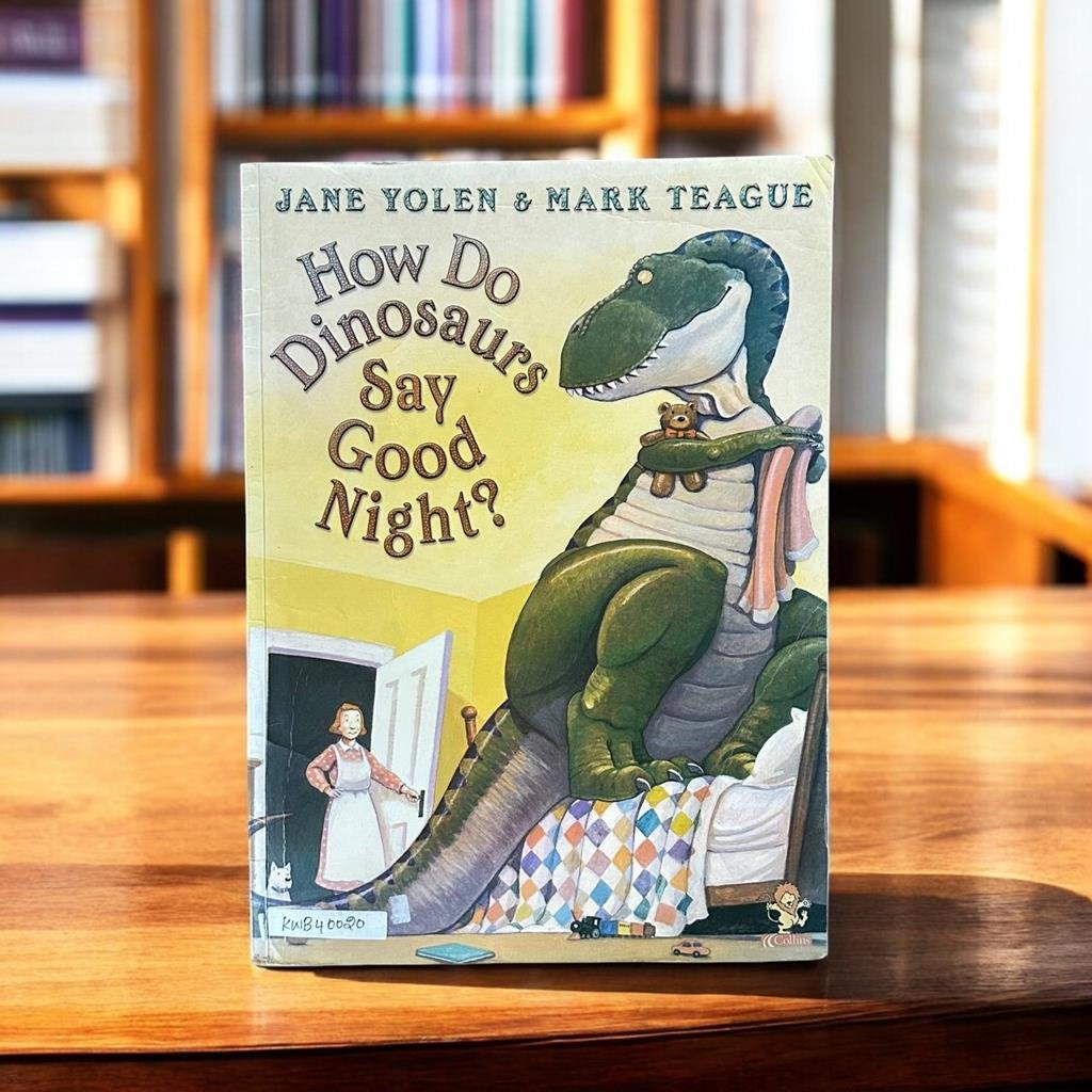 How Do Dinosaurs Say Good Night?_Used_Jane Yolen_KWB40020